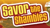 Savor The Shambles