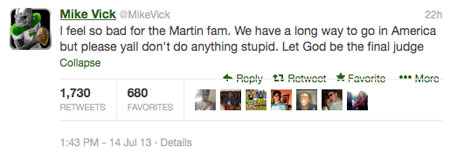 MikeVick-web I feel so bad for the Martin fam. We have a long way to go in America but please yall don’t do anything stupid. Let God be the final judge