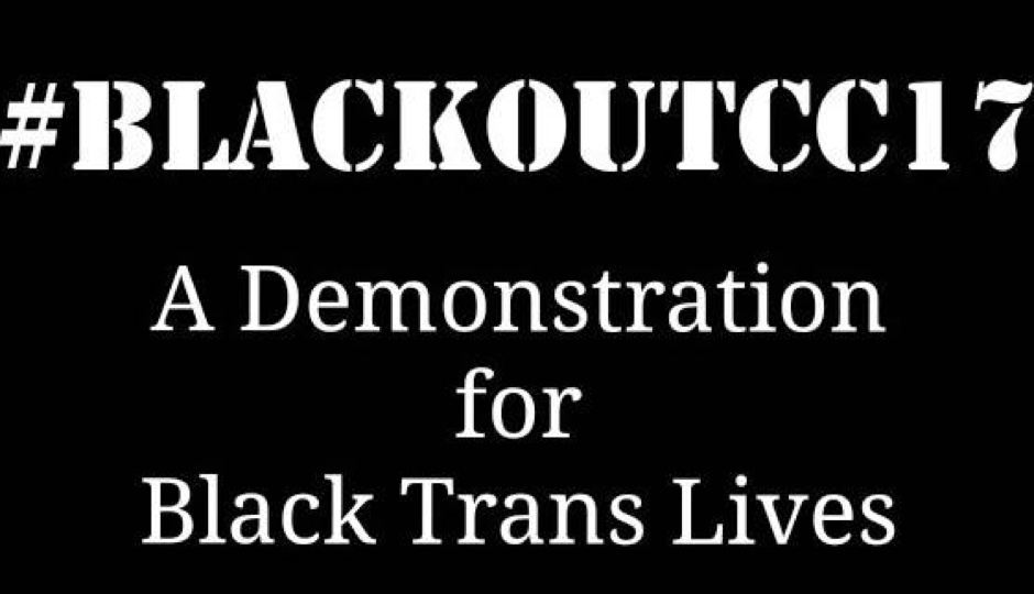 The demonstration, led by black trans individuals, is calling out the conference for lacking their representation.