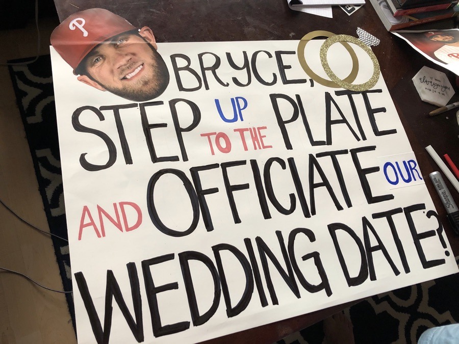 bryce harper officiate our wedding sign